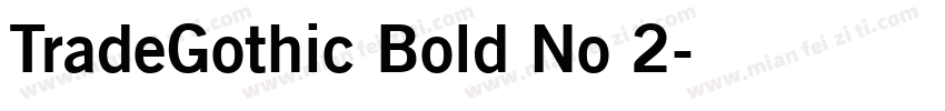TradeGothic Bold No 2字体转换